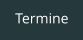 Termine